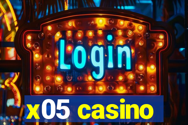 x05 casino